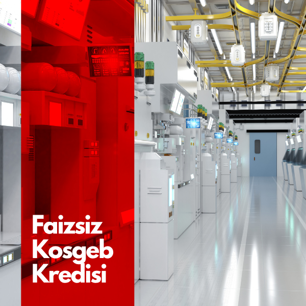 KOSGEB'den Faizsiz Kredi Desteği